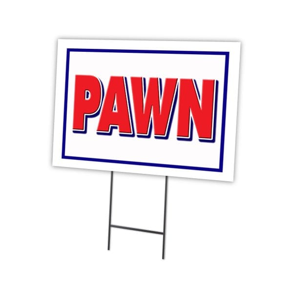 Pawn Yard Sign & Stake outdoor plastic coroplast window, C-1824-DS-Pawn